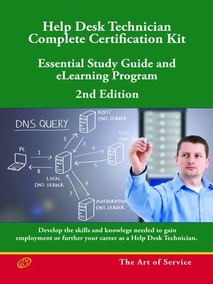 cover image of Help Desk Technician - Complete Certification Kit Book  - Second Edition - Essential Study Guide and eLearning Program, Second Edition